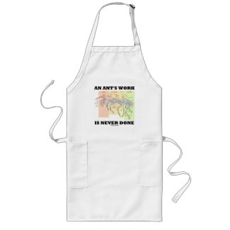 An Ant's Work Is Never Done (Worker Ant Anatomy) zazzle_apron