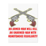 An Armed Man Will Kill An Unarmed Man Post Cards