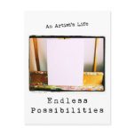 An Artist's Life: Endless Possibilities Post Card