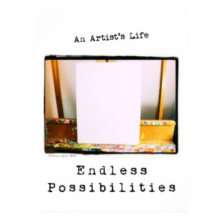 An Artist's Life: Endless Possibilities Poster print