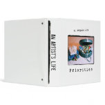 An Artist's Life: Priorities 3 Ring Binder
