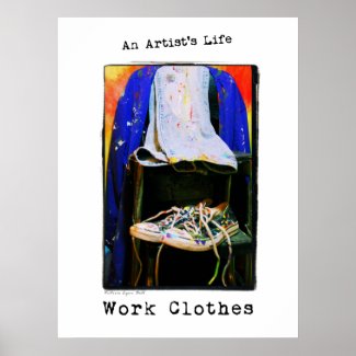 An Artist's Life: Work Clothes Photography Poster print