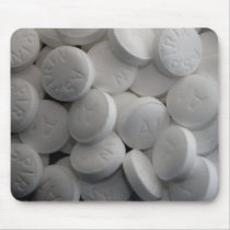 An Aspirin a Day... Mouse Pad