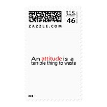 An Attitude Is A Terrible Thing To Waste postage