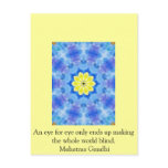 An eye for eye ... Gandhi  quote Post Card