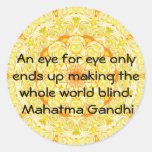An eye for eye ... Gandhi  quote Round Stickers