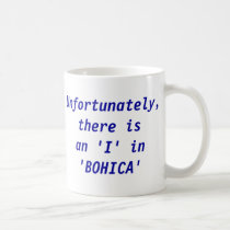 An 'I' in BOHICA mugs