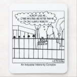 An Industrial Inferiority Complex Mousepad