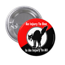 an injury to one is an injury to all button