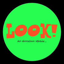 An Obnoxious Sticker by unscenephnomenon An Obnoxious Sticker