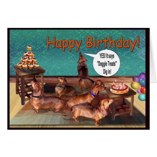 an_unplanned_dachshund_birthday_party_card-rc9afd77ef82e49f89b384508300d03cd_xvuak_8byvr_512.jpg?bg=0xffffff