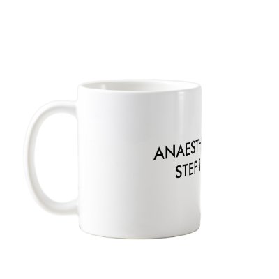 ANAESTHETIC CHECKSTEP 1: COFFEE COFFEE MUGS by robgrace