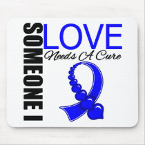 Anal Cancer Someone I Love Needs A Cure Mousepad