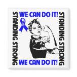 Anal Cancer Standing Strong We Can Do It Fridge Magnets