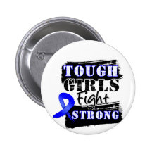 Anal Cancer Tough Girls Fight Strong Button
