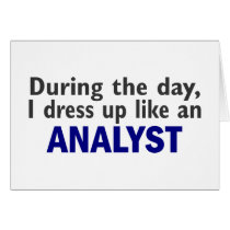 ANALYST During The Day cards by professiongifts ANALYST During The Day cards