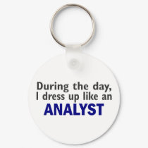ANALYST During The Day keychains by professiongifts ANALYST During The Day keychains