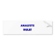 Analysts Rule! bumper stickers by professions Analysts Rule! bumper stickers