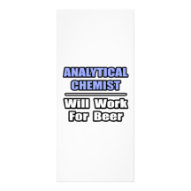 Analytical Chemist...Will Work For Beer Full Color Rack Card