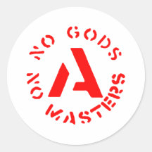 Anarchism - No Gods No Masters Round Sticker