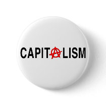 Anarcho Capitalism buttons by liberty_store Anarcho Capitalism buttons