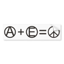 Anarchy + Equality = Peace Bumper Stickers