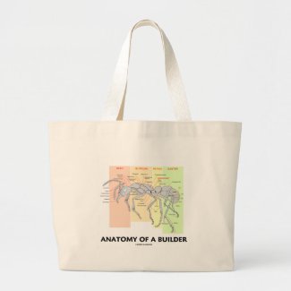 Anatomy Of A Builder (Worker Ant Anatomy) Tote Bags