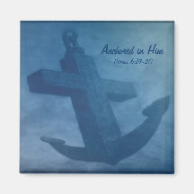 Anchored in Him Fridge Magnet