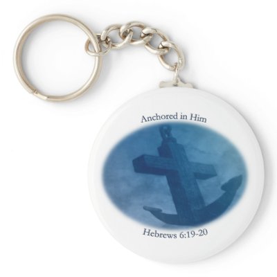 Anchored in Him Keychains