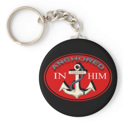 Anchored in Him Keychain by Exhortations