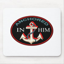 Anchored in Him mousepads by Exhortations Anchored in Him mousepads
