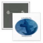 Anchored in Him Pins