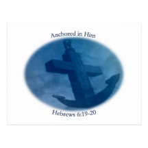Anchored in Him Post Card