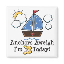 Anchors Aweigh Sailboat 3rd Birthday Magnet