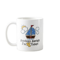 Anchors Aweigh Sailboat 4th Birthday Mug by BirthdayTeesGifts Anchors Aweigh Sailboat 4th Birthday Mug