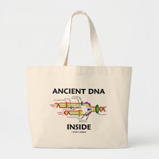 Ancient DNA Inside (DNA Replication Humor) Bag