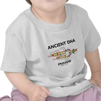 Ancient DNA Inside (DNA Replication Humor) Shirts