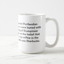 Ancient Portland Coffee Mug: Bury me w/ Stumptown