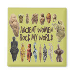 Ancient Women Rock My World Magnet