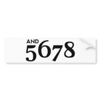 And 5678 bumper stickers