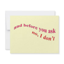 And Before You Ask - No I Don't Custom Announcement