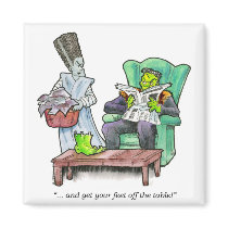 "...and get your feet off the table!" magnets