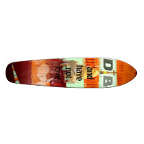and have not love skateboards