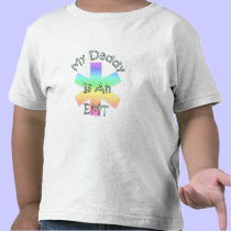And My Daddy Is an EMT t-shirts