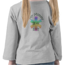 And My Mommy Is An EMT Tee Shirt