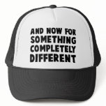 And Now Something hats
