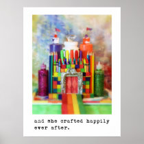 and she crafted happily ever after.  Photography Print