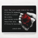 "and the day came..." photo mousepad with rose by kkcheyennarose "and the day came..." photo mousepad with rose