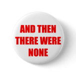And Then There Were None Pin