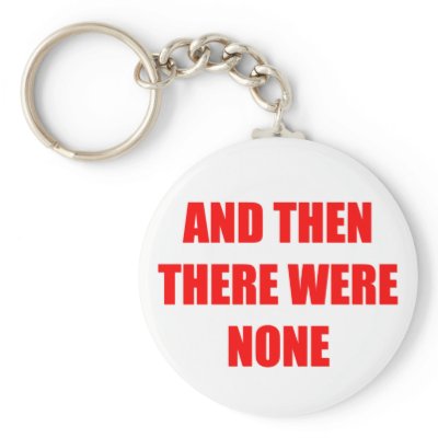 And Then There Were None Keychain by nedgey